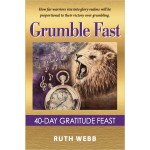 GRUMBLE FAST: 40-Day Gratitude Feast E-BOOK